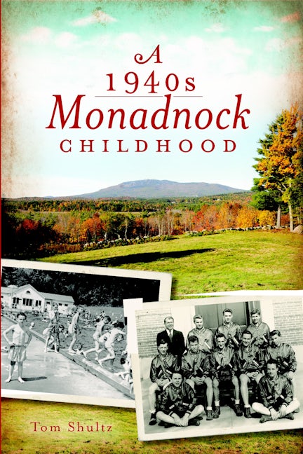 1940s Monadnock Childhood, A