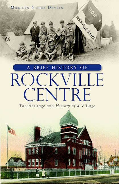 A Brief History of Rockville Centre