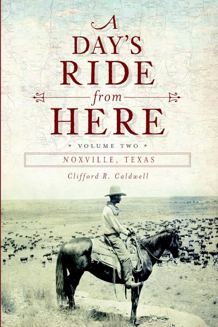 A Day's Ride from Here Volume 2