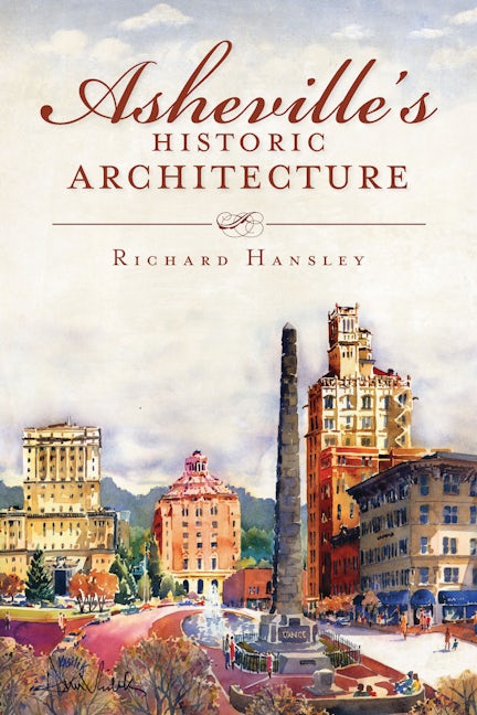 Asheville's Historic Architecture