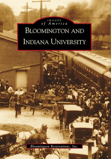 Bloomington and Indiana University