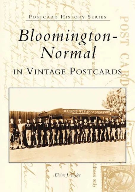 Bloomington-Normal in Vintage Postcards