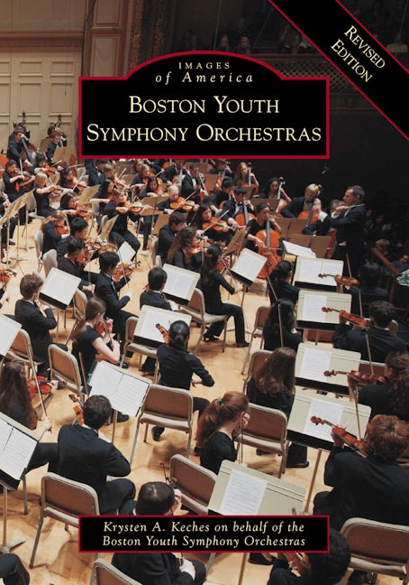 Boston Youth Symphony Orchestras Revised Edition