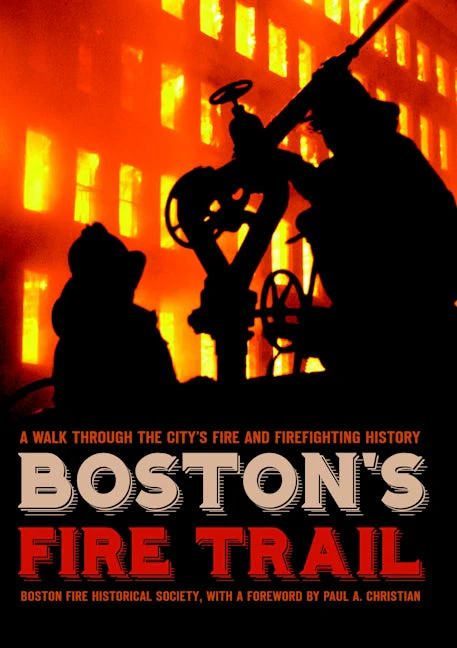 Boston's Fire Trail