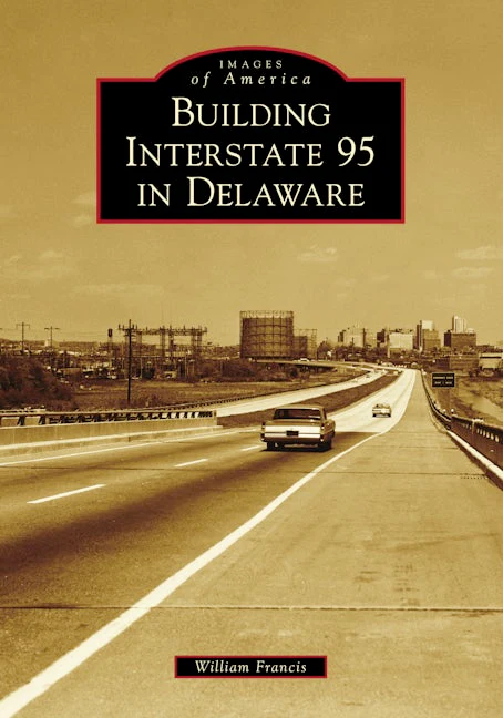 Building Interstate 95 in Delaware