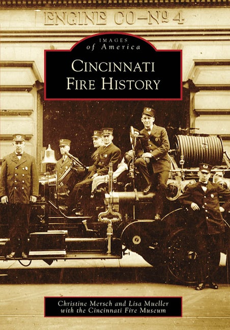 Cincinnati Fire History
