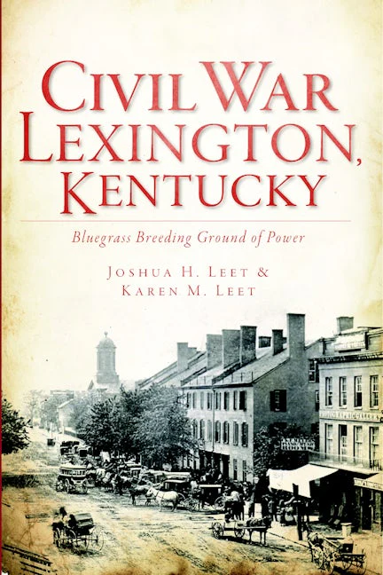 Civil War Lexington, Kentucky