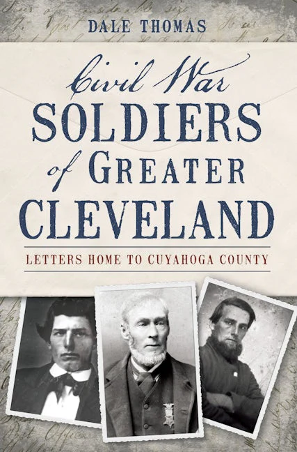 Civil War Soldiers of Greater Cleveland