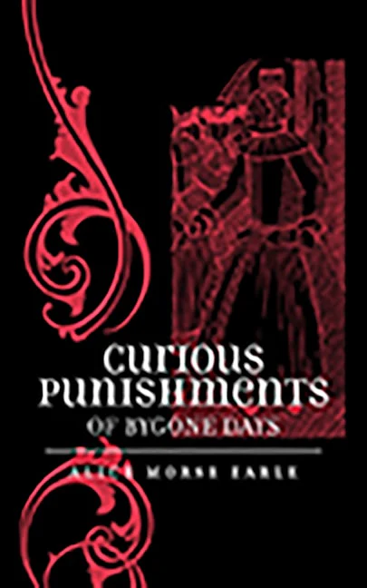 Curious Punishments of Bygone Days