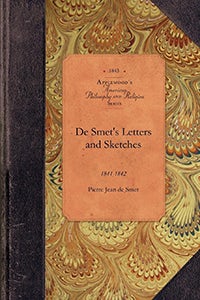 De Smet's Letters and Sketches
