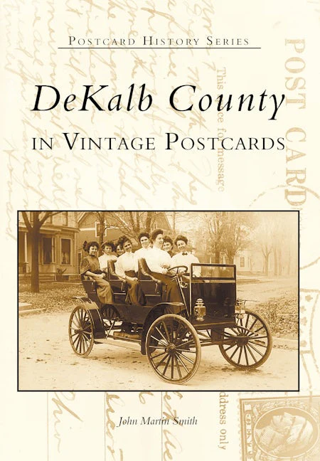 DeKalb County in Vintage Postcards