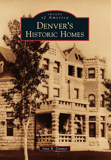 Denver's Historic Homes