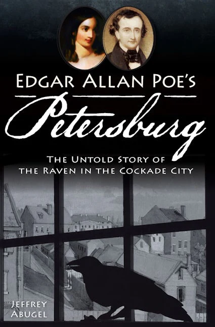 Edgar Allan Poe's Petersburg