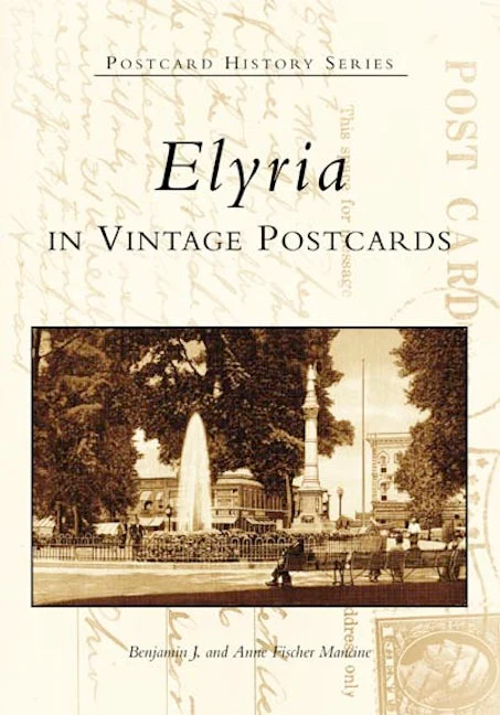 Elyria In Vintage Postcards