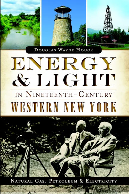 Energy & Light in Nineteenth-Century Western New York