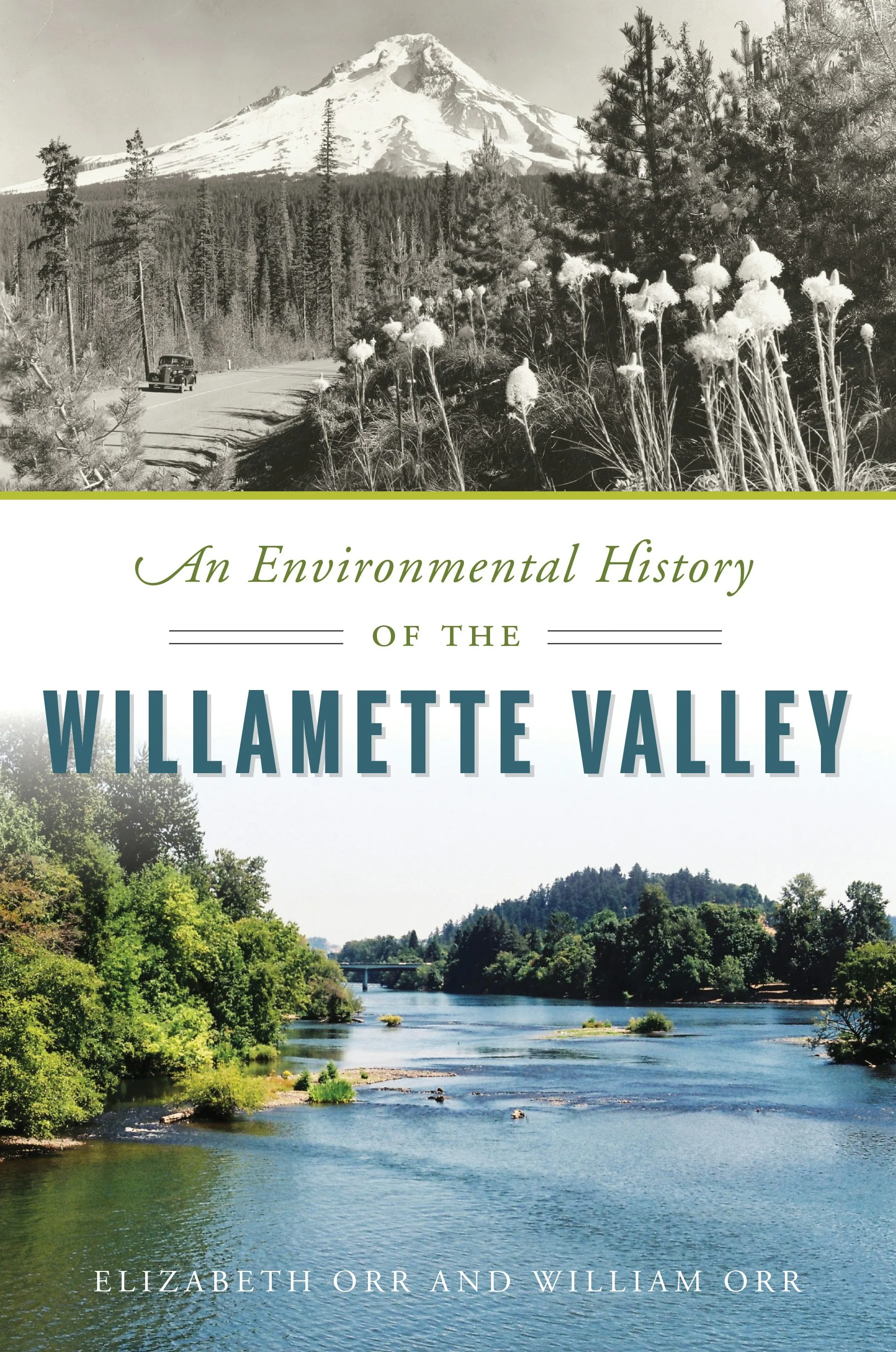Environmental History of the Willamette Valley, An