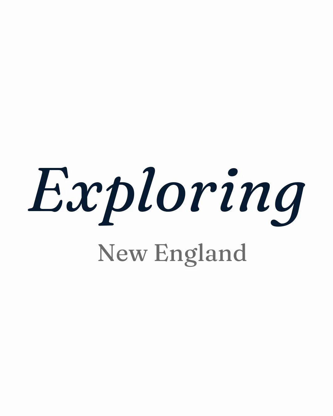 Exploring New England