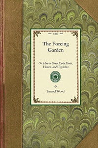 Forcing Garden