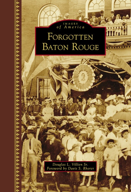 Forgotten Baton Rouge