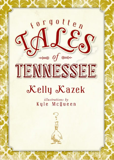 Forgotten Tales of Tennessee