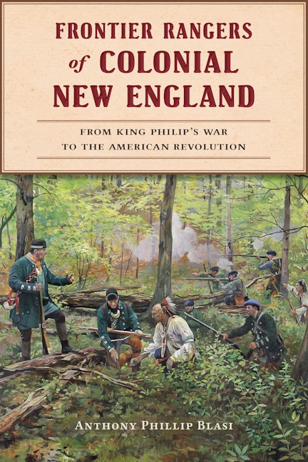 Frontier Rangers of Colonial New England