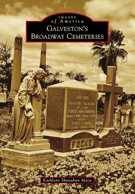 Galveston's Broadway Cemeteries