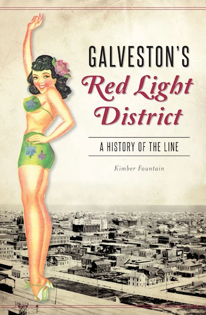 Galveston's Red Light District