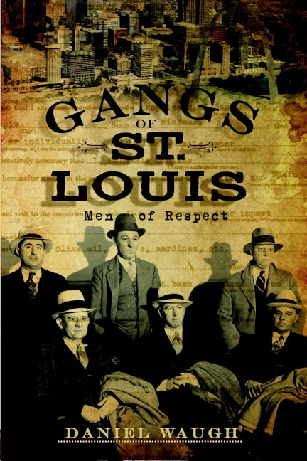 Gangs of St. Louis