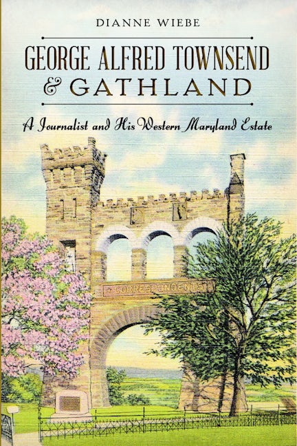 George Alfred Townsend and Gathland
