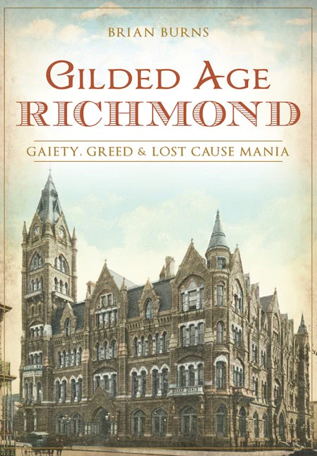 Gilded Age Richmond