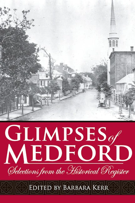 Glimpses of Medford
