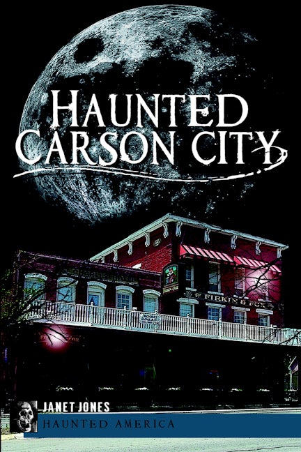 Haunted Carson City