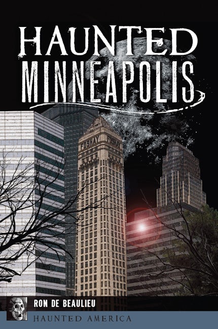 Haunted Minneapolis
