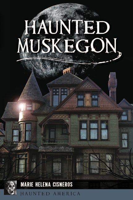 Haunted Muskegon