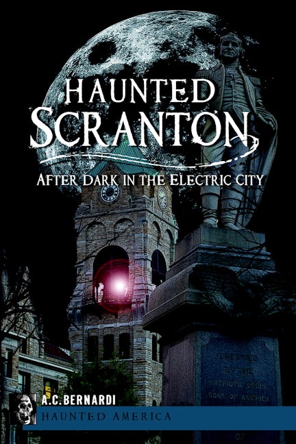 Haunted Scranton