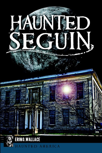 Haunted Seguin