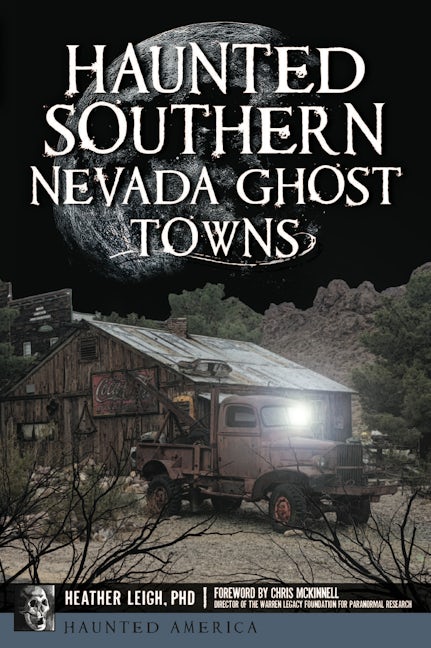 Haunted Southern Nevada Ghost Towns