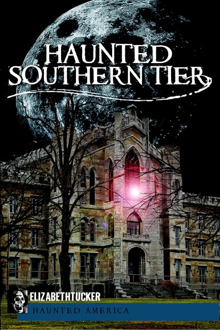 Haunted Southern Tier
