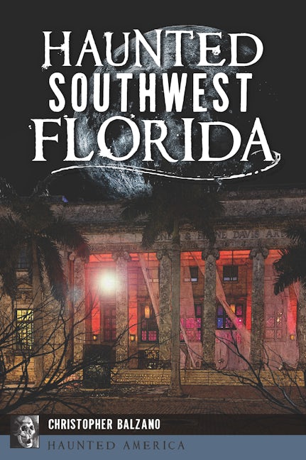 Haunted Southwest Florida