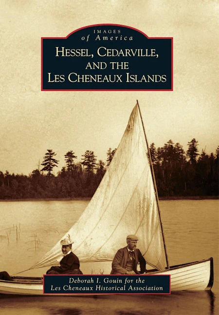 Hessel, Cedarville, and the Les Cheneaux Islands