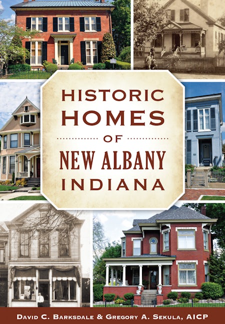 Historic Homes of New Albany, Indiana