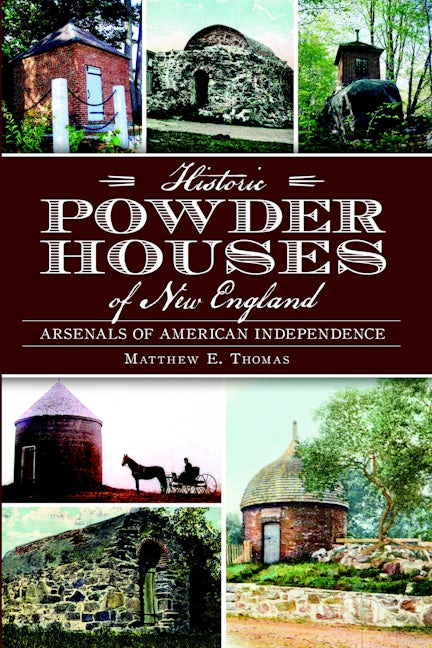 Historic Powder Houses of New England