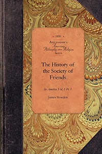 History of Society of Friends, v1, pt1