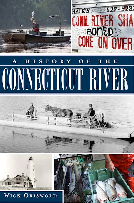 History of the Connecticut River, A