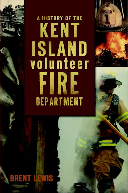 History of the Kent Island Volunteer Fire Department, A