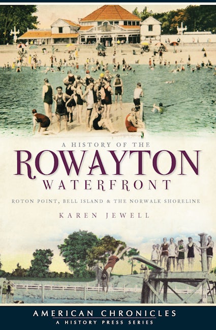 History of the Rowayton Waterfront, A