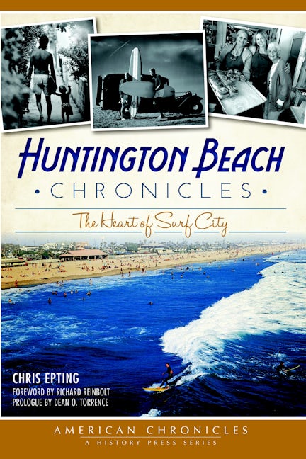 Huntington Beach Chronicles