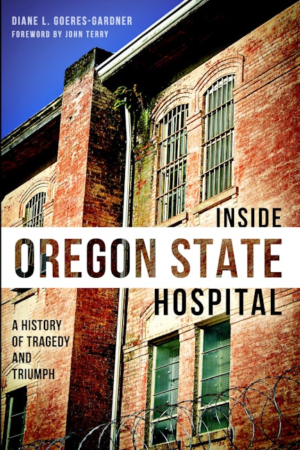 Inside Oregon State Hospital