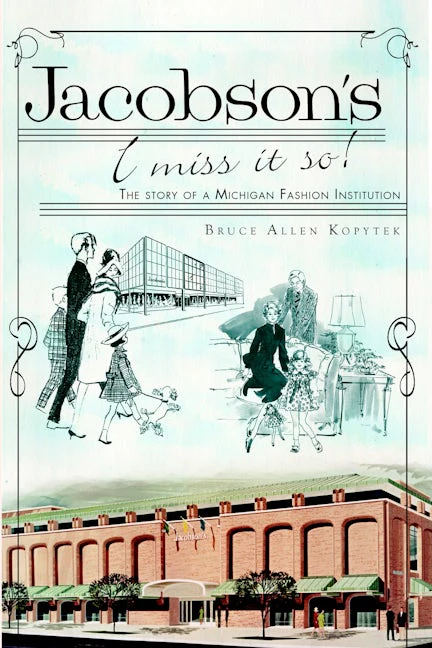 Jacobson's, I Miss It So!