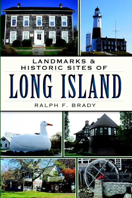 Landmarks & Historic Sites of Long Island